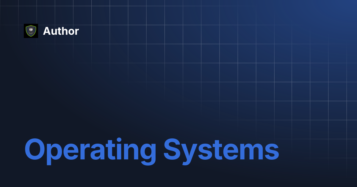 Operating Systems | Author